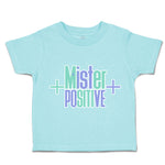 Toddler Clothes Mister Positive Toddler Shirt Baby Clothes Cotton