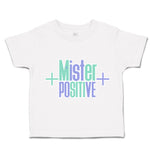 Toddler Clothes Mister Positive Toddler Shirt Baby Clothes Cotton