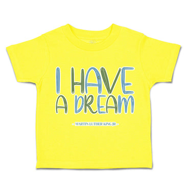 Toddler Clothes I Have A Dream Martin Luther King Junior Toddler Shirt Cotton