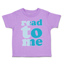 Toddler Clothes Read to Me Toddler Shirt Baby Clothes Cotton