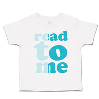 Toddler Clothes Read to Me Toddler Shirt Baby Clothes Cotton