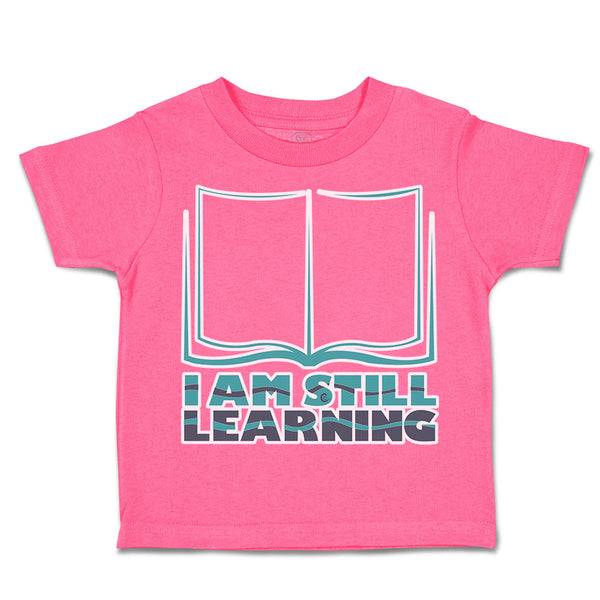 Toddler Clothes I Am Still Learning Books Toddler Shirt Baby Clothes Cotton