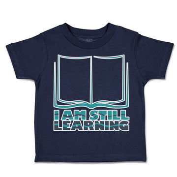 Toddler Clothes I Am Still Learning Books Toddler Shirt Baby Clothes Cotton