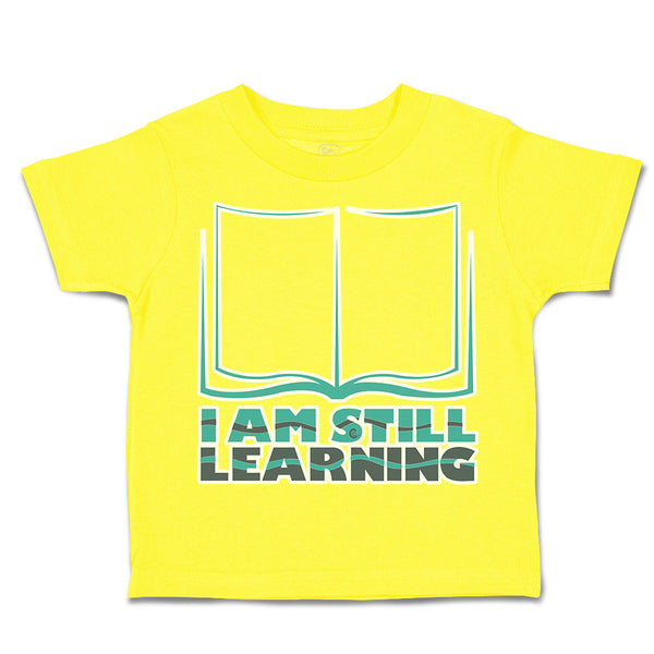 Toddler Clothes I Am Still Learning Books Toddler Shirt Baby Clothes Cotton