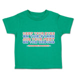 Toddler Clothes Keep Your Eyes on The Stars Your Feet Ground Toddler Shirt