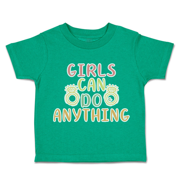 Toddler Clothes Girls Can Do Anything Diamond Ring Toddler Shirt Cotton