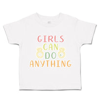 Toddler Clothes Girls Can Do Anything Diamond Ring Toddler Shirt Cotton