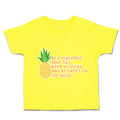 Toddler Clothes Be A Pineapple Stand Tall Wear A Crown Toddler Shirt Cotton