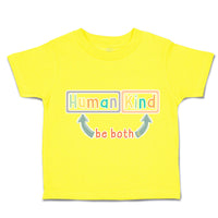 Toddler Clothes Human Kind Be Both A Toddler Shirt Baby Clothes Cotton