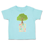 Toddler Clothes Do Not Forget to Be Awesome Tree Toddler Shirt Cotton