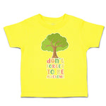 Toddler Clothes Do Not Forget to Be Awesome Tree Toddler Shirt Cotton