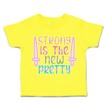 Toddler Clothes Strong Is The New Pretty A Toddler Shirt Baby Clothes Cotton