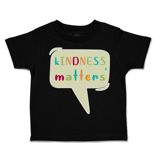 Toddler Clothes Kindness Matters A Toddler Shirt Baby Clothes Cotton