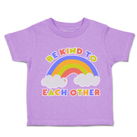 Toddler Clothes Be Kind to Each Other Rainbow Toddler Shirt Baby Clothes Cotton