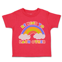 Toddler Clothes Be Kind to Each Other Rainbow Toddler Shirt Baby Clothes Cotton