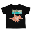 Toddler Clothes Kindness Matters Never Give up Toddler Shirt Baby Clothes Cotton