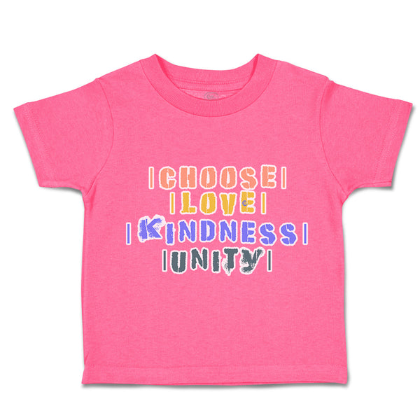 Toddler Clothes Choose Love Kindness Unity Toddler Shirt Baby Clothes Cotton