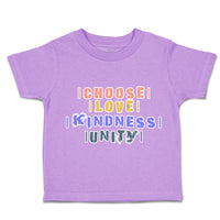 Toddler Clothes Choose Love Kindness Unity Toddler Shirt Baby Clothes Cotton