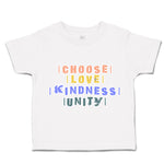 Toddler Clothes Choose Love Kindness Unity Toddler Shirt Baby Clothes Cotton