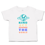 Toddler Clothes Kind Act Change The World Cup Cake Toddler Shirt Cotton