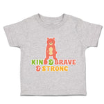 Toddler Clothes Kind Brave Strong Bear Toddler Shirt Baby Clothes Cotton