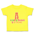 Toddler Clothes Kind Brave Strong Bear Toddler Shirt Baby Clothes Cotton