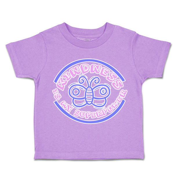 Toddler Clothes Kindness Is My Super Power Butterfly Toddler Shirt Cotton