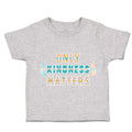 Toddler Clothes Only Kindness Matters Toddler Shirt Baby Clothes Cotton