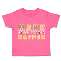 Toddler Clothes Make Good Things Happen Donut Toddler Shirt Baby Clothes Cotton