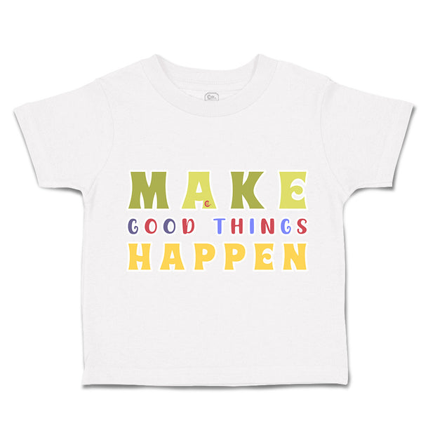 Toddler Clothes Make Good Things Happen Donut Toddler Shirt Baby Clothes Cotton