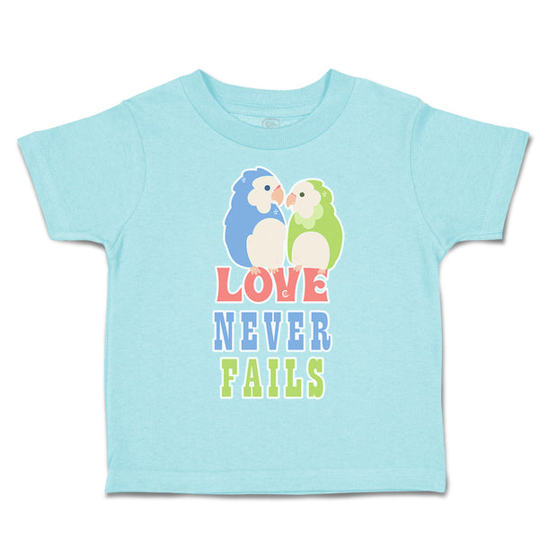 Toddler Clothes Love Never Fails Love Birds Toddler Shirt Baby Clothes Cotton