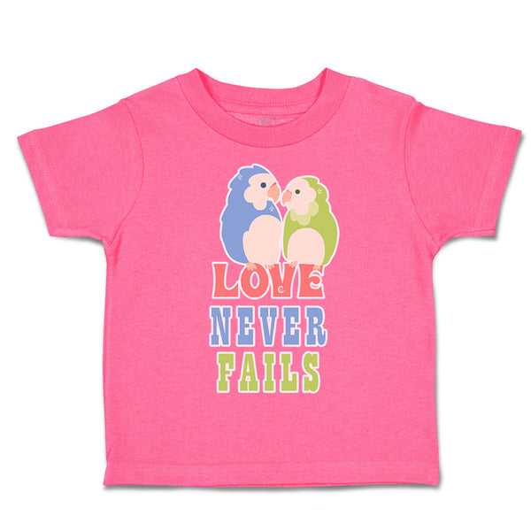 Toddler Clothes Love Never Fails Love Birds Toddler Shirt Baby Clothes Cotton
