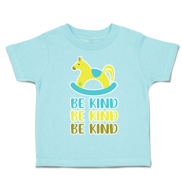 Toddler Clothes Be Kind Cartoon Toy Toddler Shirt Baby Clothes Cotton