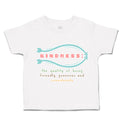 Toddler Clothes Kindness Quality Friendly Generous Considerate Toddler Shirt