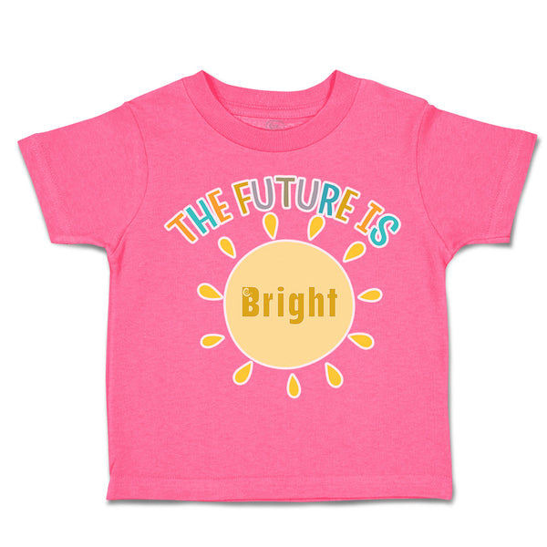 The Future Is Bright Sun