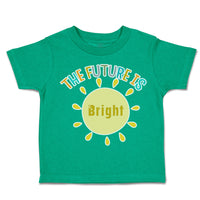 Toddler Clothes The Future Is Bright Sun Toddler Shirt Baby Clothes Cotton