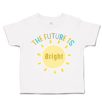 Toddler Clothes The Future Is Bright Sun Toddler Shirt Baby Clothes Cotton