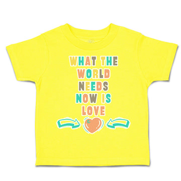 Toddler Clothes What The World Needs Now Is Love Toddler Shirt Cotton