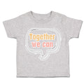 Toddler Clothes Together We Can Toddler Shirt Baby Clothes Cotton