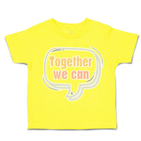 Toddler Clothes Together We Can Toddler Shirt Baby Clothes Cotton