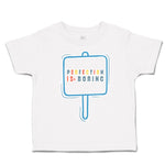 Toddler Clothes Perfection Is Boring Toddler Shirt Baby Clothes Cotton