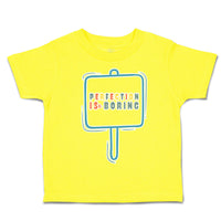 Toddler Clothes Perfection Is Boring Toddler Shirt Baby Clothes Cotton