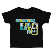 Toddler Clothes Kindness Is The Key to Joy Lock Toddler Shirt Cotton