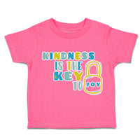 Toddler Clothes Kindness Is The Key to Joy Lock Toddler Shirt Cotton