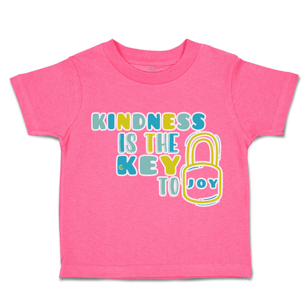 Toddler Clothes Kindness Is The Key to Joy Lock Toddler Shirt Cotton