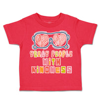 Toddler Clothes Treat People with Kindness Shades Toddler Shirt Cotton