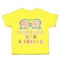 Toddler Clothes Treat People with Kindness Shades Toddler Shirt Cotton