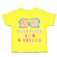 Toddler Clothes Treat People with Kindness Shades Toddler Shirt Cotton