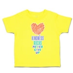 Toddler Clothes Kindness Rocks Never Give up Heart Toddler Shirt Cotton