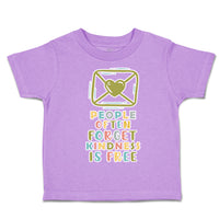 Toddler Clothes People Often Forget Kindness Is Free Toddler Shirt Cotton